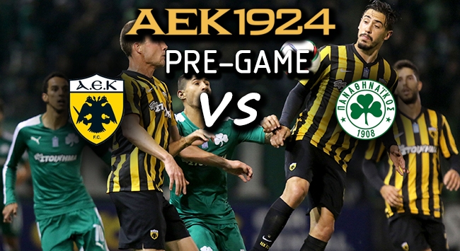 PRE-GAME ΑΕΚ – Παναθηναϊκός