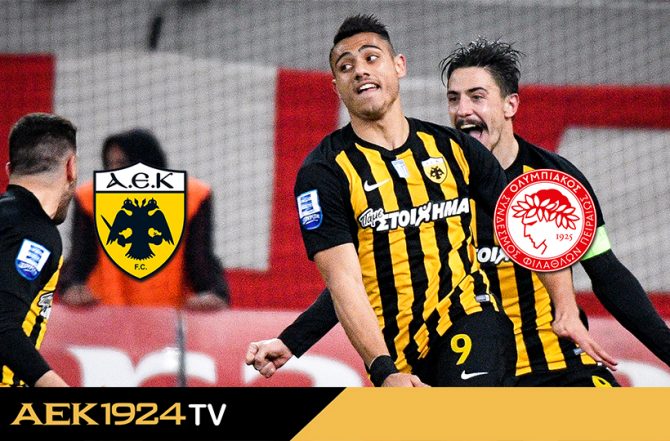 AEK1924 TV: PRE GAME ΑΕΚ – Ολυμπιακός