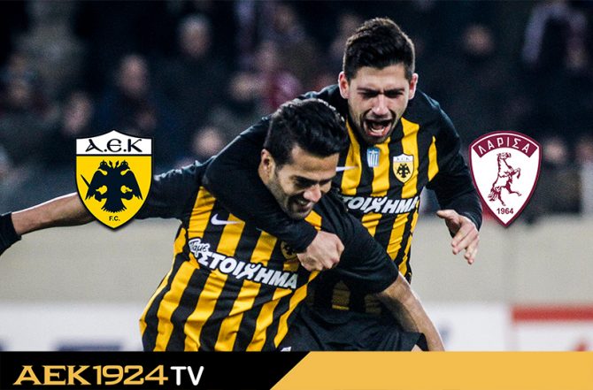 AEK1924 TV: PRE GAME ΑΕΚ – Λάρισα