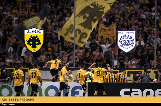 AEK1924 TV: PRE GAME ΑΕΚ – ΠΑΣ Γιάννινα