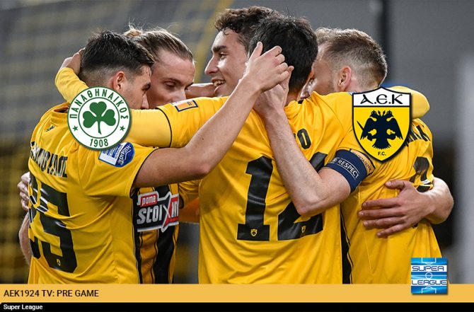 AEK1924 TV: PRE GAME Παναθηναϊκός – ΑΕΚ