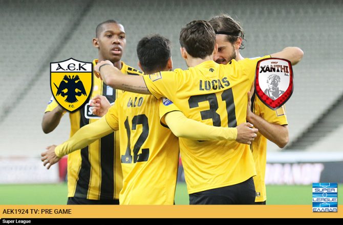 AEK1924 TV: PRE GAME ΑΕΚ – Ξάνθη
