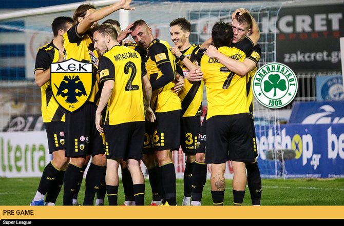 AEK1924 TV: PRE GAME ΑΕΚ – Παναθηναϊκός
