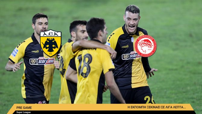 AEK1924 TV: PRE GAME ΑΕΚ – Ολυμπιακός
