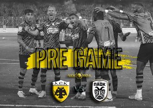 AEK1924 TV: PRE GAME ΑΕΚ – ΠΑΟΚ