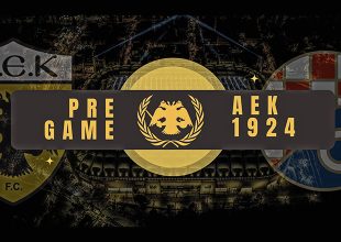 AEK1924 TV: PRE GAME ΑΕΚ – Ντιναμό Ζάγκρεμπ