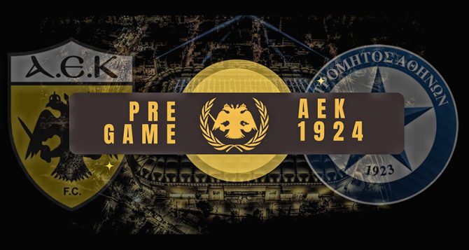 AEK1924 TV: PRE GAME ΑΕΚ – Ατρόμητος