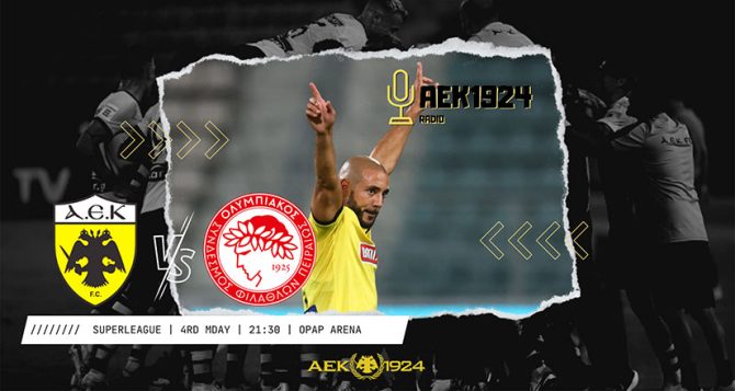 LIVE AUDIO STREAM: ΑΕΚ – Ολυμπιακός
