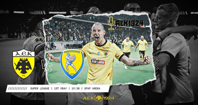 LIVE AUDIO STREAM: ΑΕΚ – Παναιτωλικός