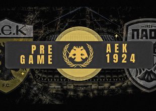 AEK1924 TV: PRE GAME ΑΕΚ – ΠΑΟΚ