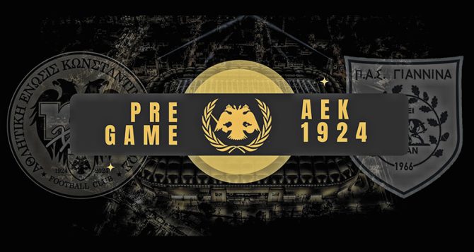 AEK1924 TV: PRE GAME ΑΕΚ – ΠΑΣ Γιάννινα