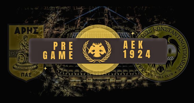 AEK1924 TV: PRE GAME Άρης – ΑΕΚ
