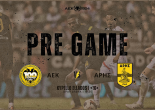AEK1924 TV: PRE GAME ΑΕΚ – Άρης