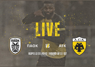 LIVE: ΠΑΟΚ – ΑΕΚ