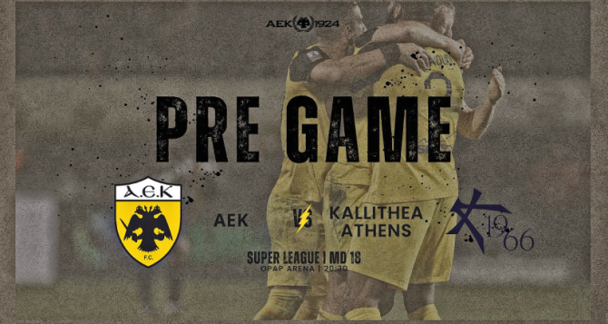 AEK1924 TV: PRE GAME ΑΕΚ – Athens Καλλιθέ