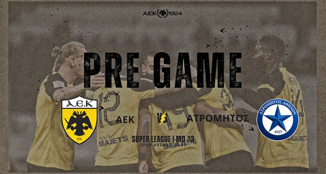 AEK1924 TV: PRE GAME ΑΕΚ – Ατρόμητος