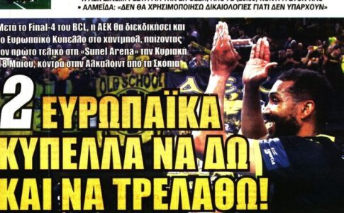 Ο (νέος) τελικός, τα δύο ευρωπαϊκά και το… ανακάτεμα