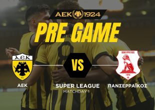 AEK1924 TV: PRE GAME ΑΕΚ – Πανσερραϊκός