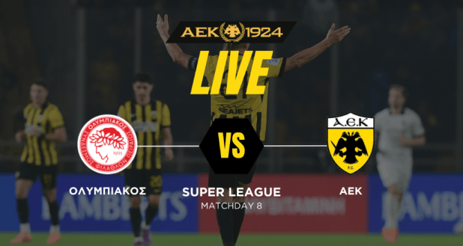 LIVE: Ολυμπιακός – ΑΕΚ LIVE: Ολυμπιακός – ΑΕΚ