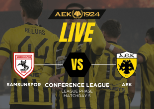 LIVE: Σάμσουνσπορ – ΑΕΚ