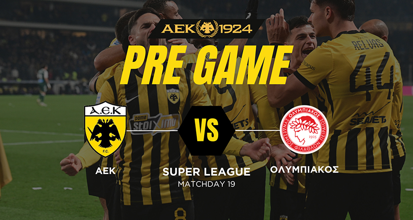 AEK1924 TV: PRE GAME ΑΕΚ – ΟΣΦΠ