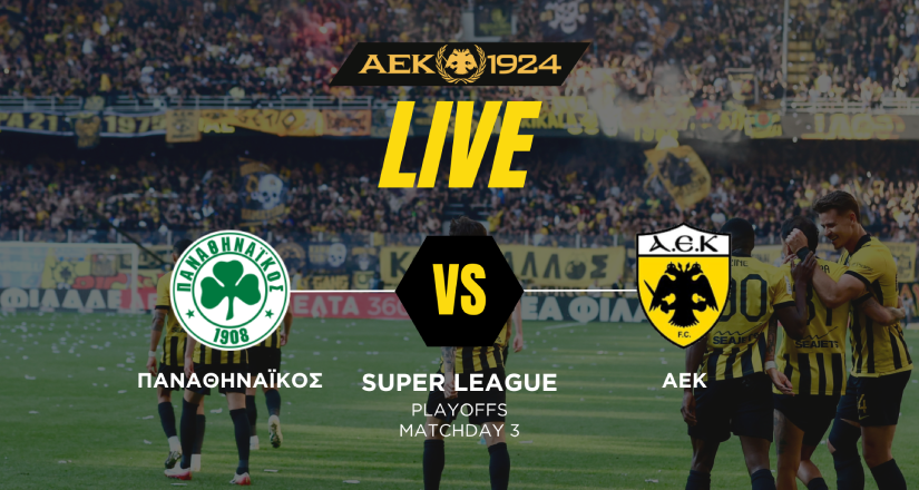 LIVE STREAM: Παναθηναϊκός – ΑΕΚ