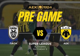AEK1924 TV: PRE GAME για το ΠΑΟΚ – ΑΕΚ