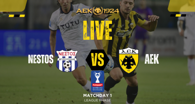 LIVE: Νέστος Χρυσούπολης – ΑΕΚ LIVE: Νέστος Χρυσούπολης – ΑΕΚ