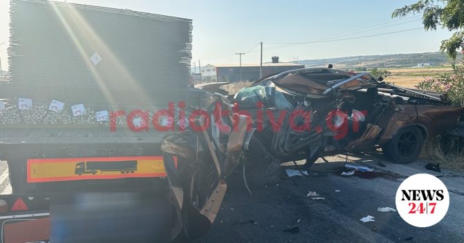 Τροχαίο δυστύχημα στη Θήβα – Νεκρός 56χρονος μετά από σφοδρή σύγκρουση ΙΧ με φορτηγό